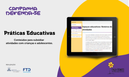 Campanha Defenda-se oferece práticas educativas sobre enfrentamento à violência sexual