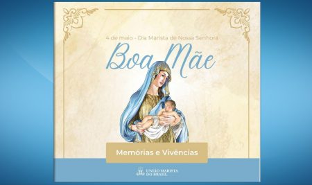 Lançamento da publicação: Memórias e Vivência – Dia Marista de Nossa Senhora Boa Mãe